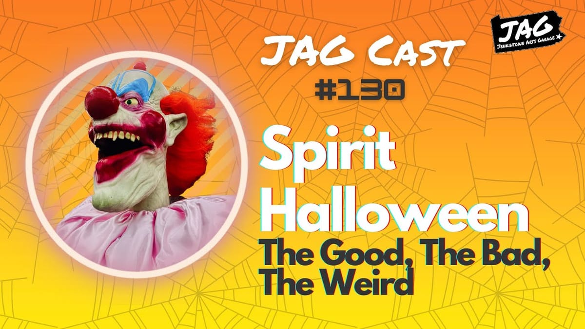 Spirit Halloween: The Good, The Bad, The Weird | JAG Cast #130