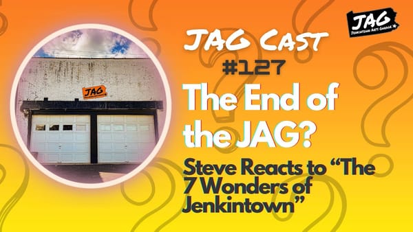 The End of the JAG? Steve Reacts to "The 7 Wonders of Jenkintown" | JAG Cast #127