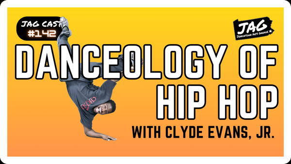 Danceology of Hip Hop with Clyde Evans, Jr. | JAG Cast #142